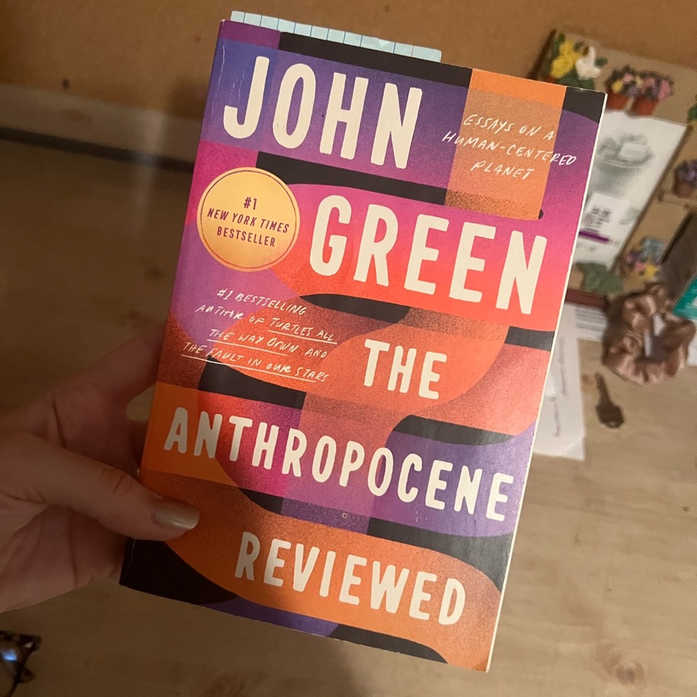The Anthropocene Reviewed Book by John Green